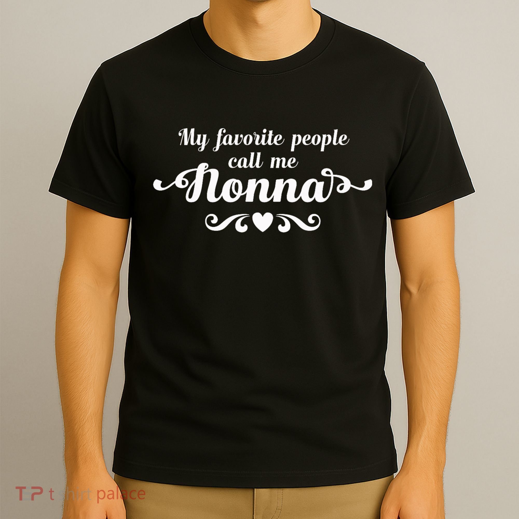 My Favorite People Call Me Nonna T-Shirt