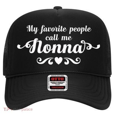 My Favorite People Call Me Nonna Hat