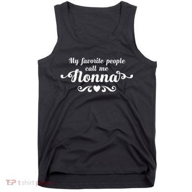 My Favorite People Call Me Nonna Tank Top