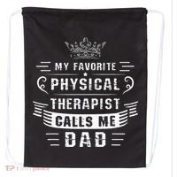 My Favorite Physical Therapist Calls Me Dad Fathers Day Drawstring Bag thumb 0