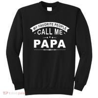 My Favorite People Call Me Papa Father's Day Sweatshirt thumb 0