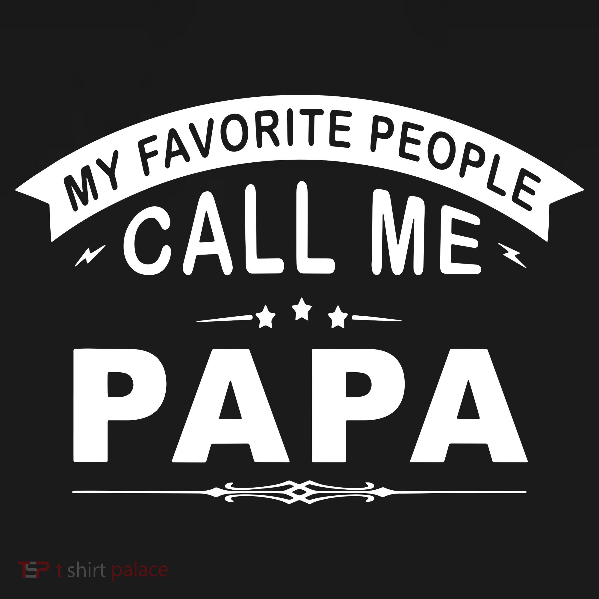 My Favorite People Call Me Papa Father's Day Sweatshirt