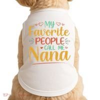 My Favorite People Call Me Nana Doggie Tank thumb 0