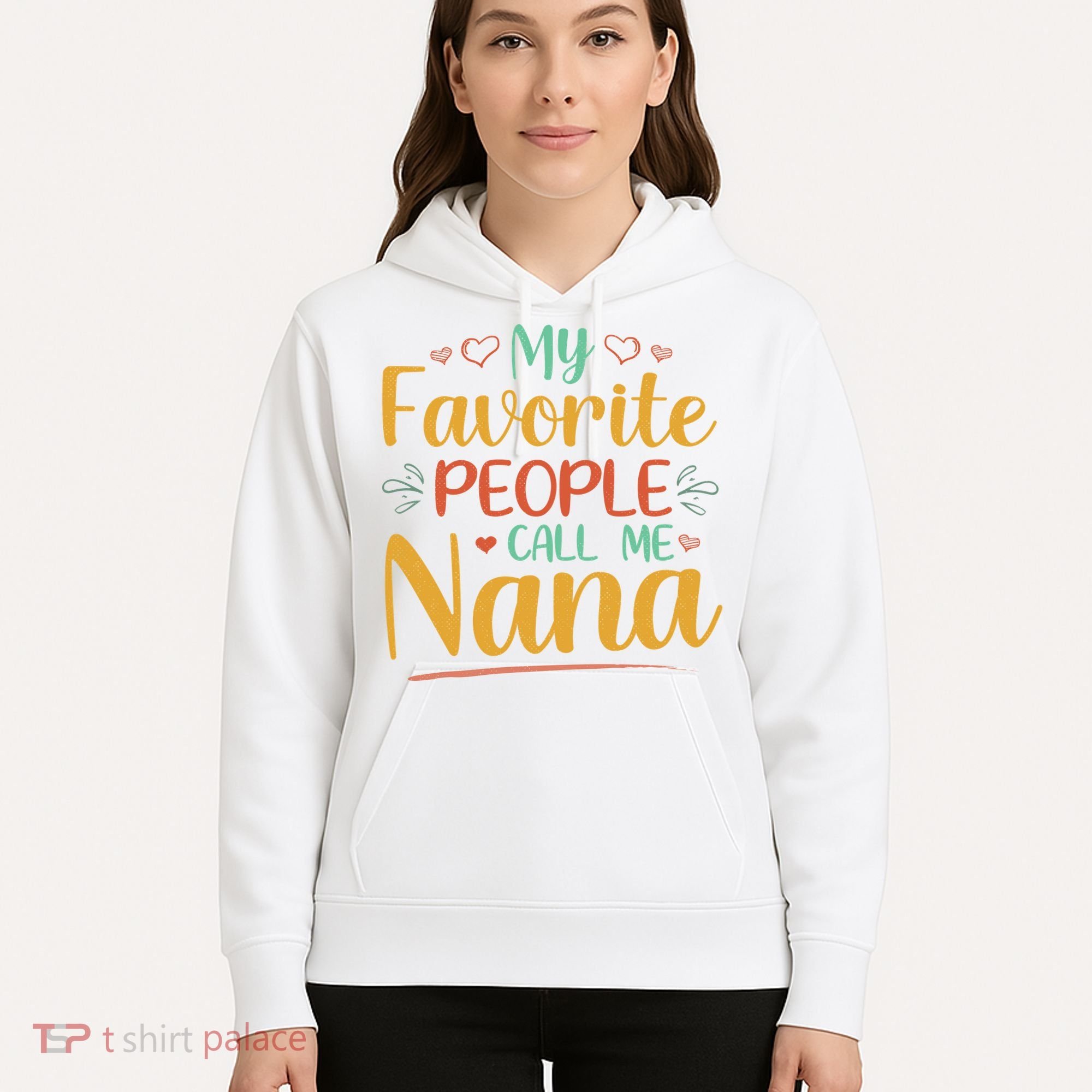 My Favorite People Call Me Nana Hoodie