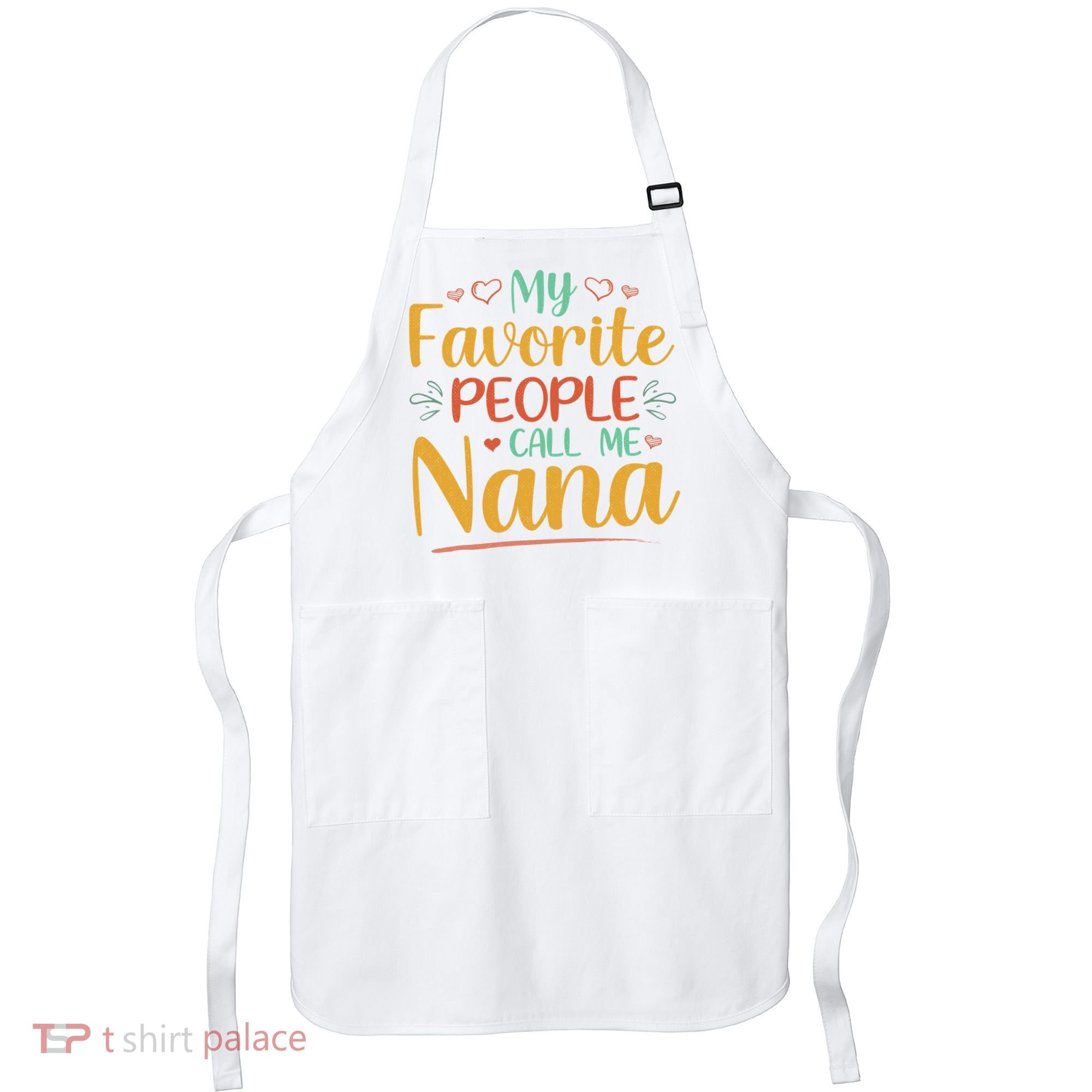 My Favorite People Call Me Nana Apron