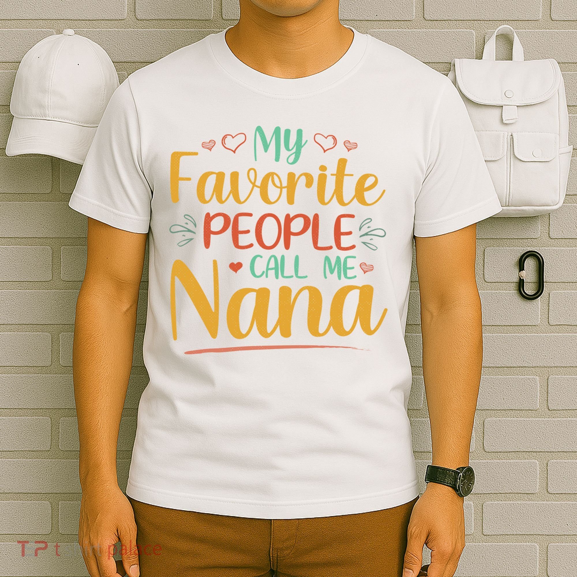 My Favorite People Call Me Nana T-Shirt
