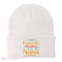 My Favorite People Call Me Nana Beanie thumb 0