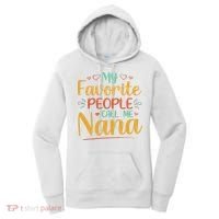 My Favorite People Call Me Nana Women's Hoodie thumb 0