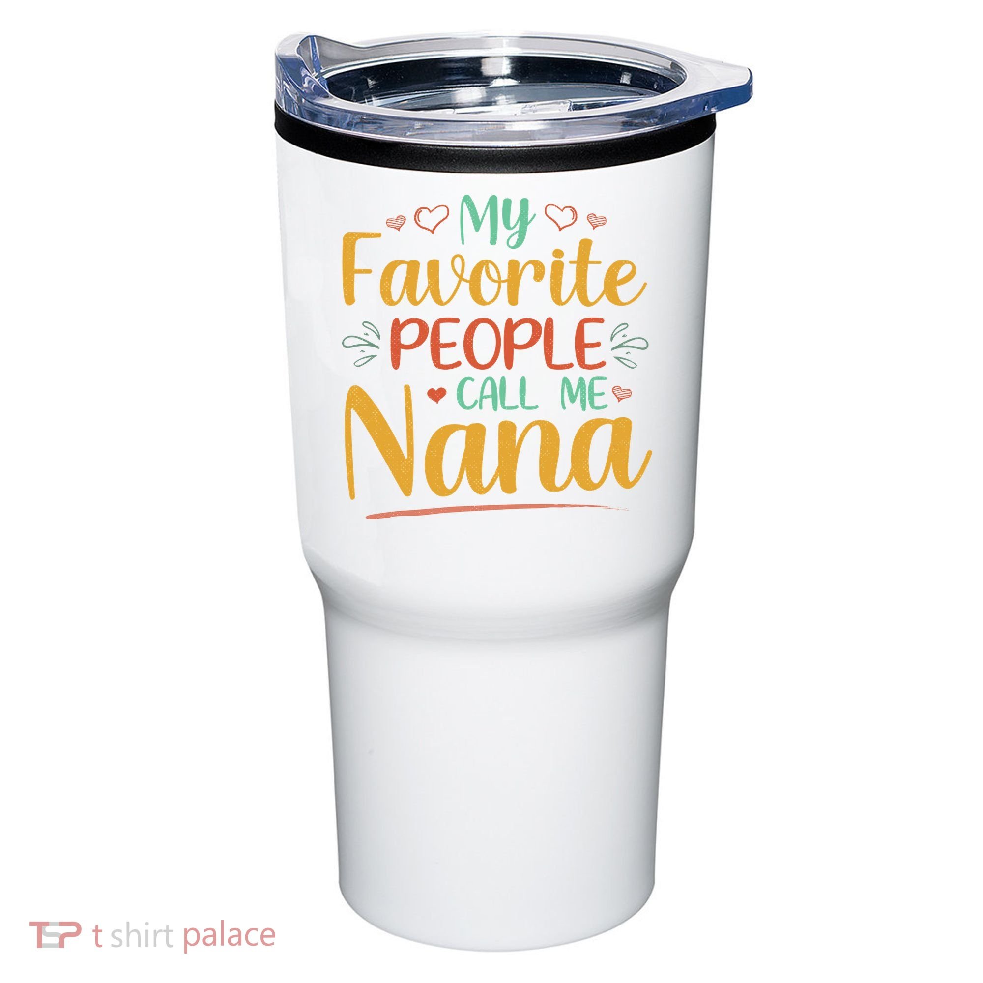 My Favorite People Call Me Nana Tumbler