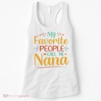 My Favorite People Call Me Nana Women's Tank Top thumb 0