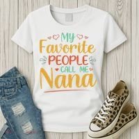 My Favorite People Call Me Nana Women's T-Shirt thumb 3