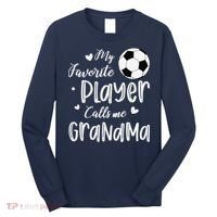 My Favorite Player Calls Me Grandma Soccer Player Long Sleeve Shirt thumb 0