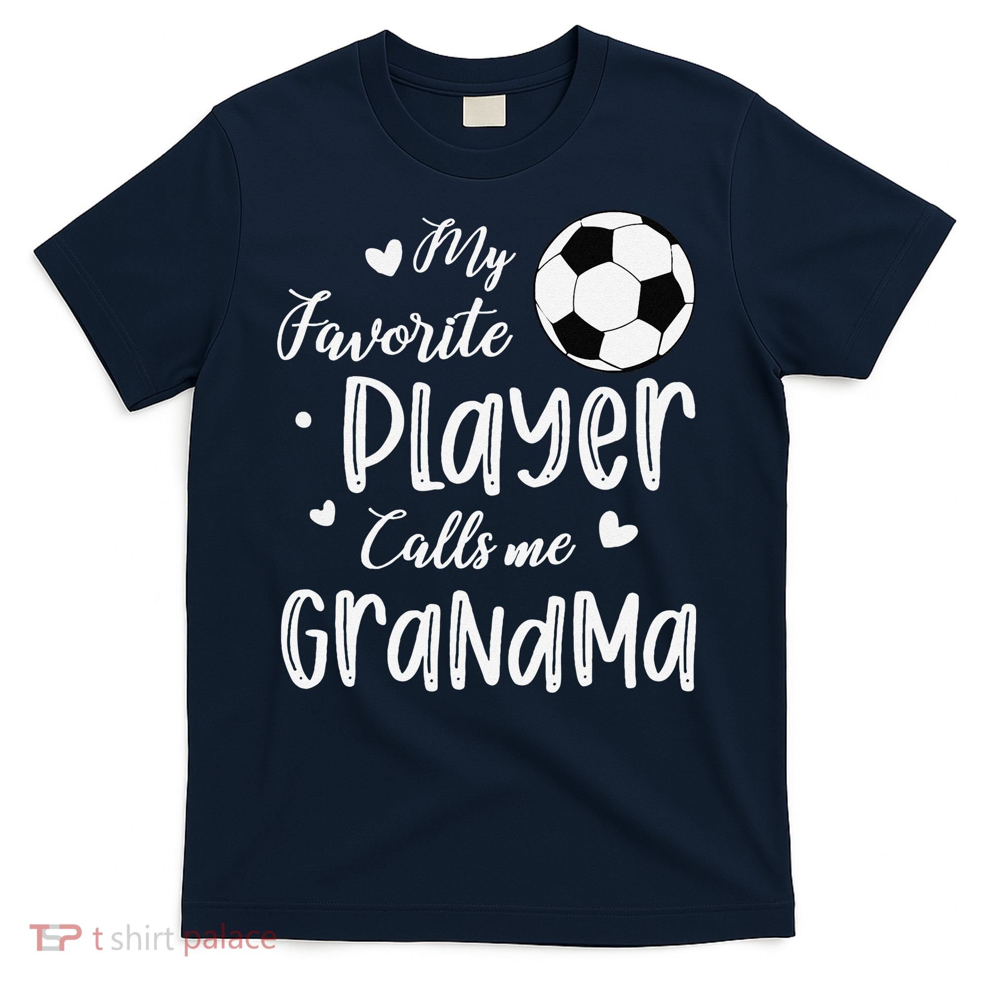 My Favorite Player Calls Me Grandma Soccer Player T-Shirt