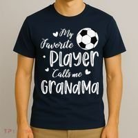 My Favorite Player Calls Me Grandma Soccer Player T-Shirt thumb 3