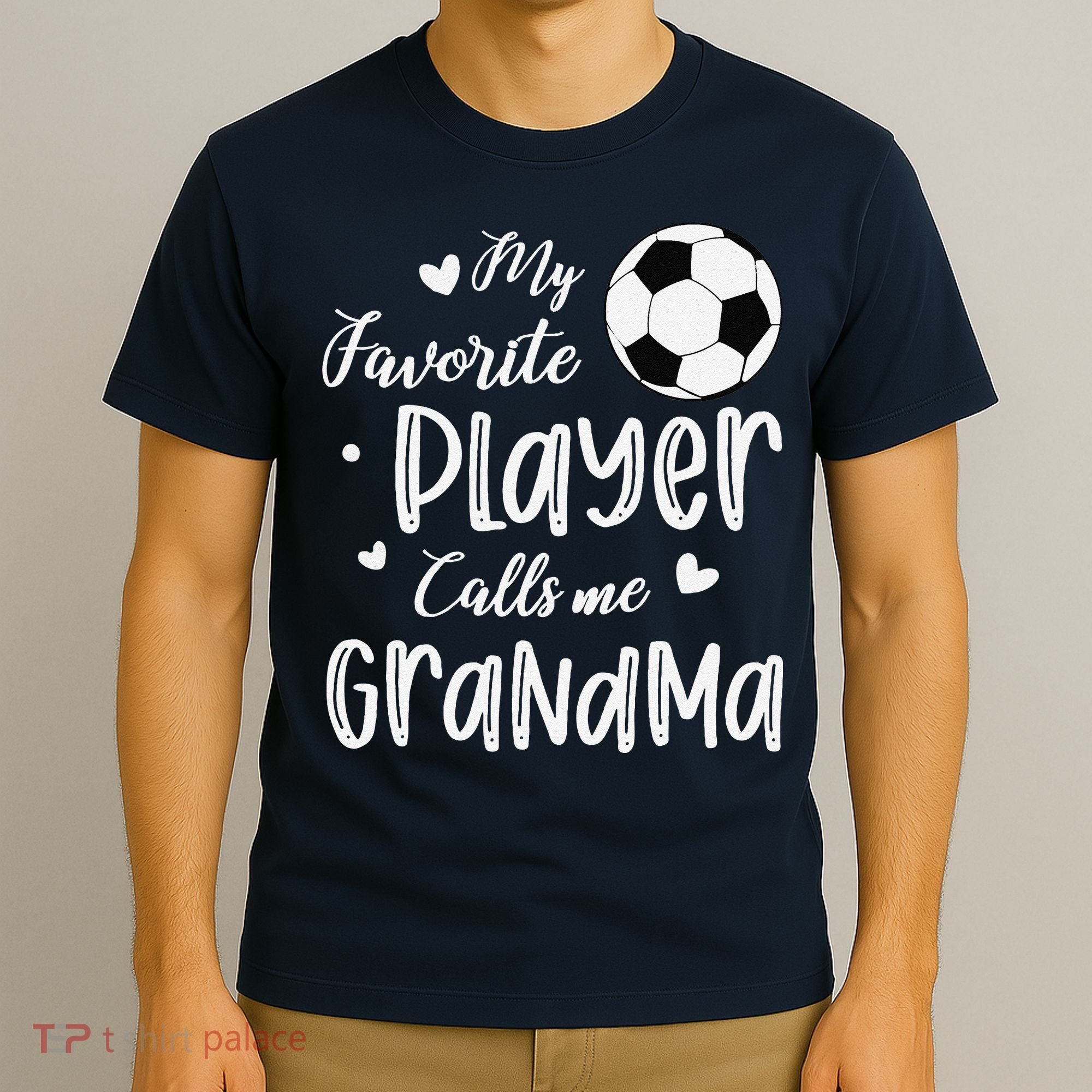 My Favorite Player Calls Me Grandma Soccer Player T-Shirt