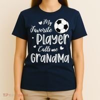 My Favorite Player Calls Me Grandma Soccer Player T-Shirt thumb 4