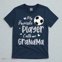 My Favorite Player Calls Me Grandma Soccer Player T-Shirt thumb 5