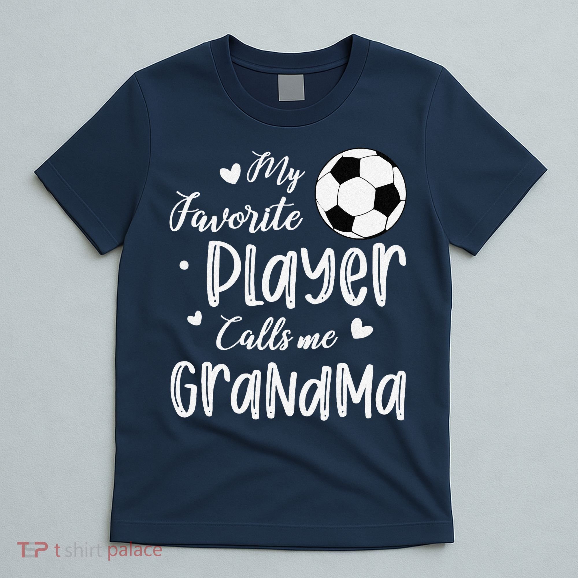 My Favorite Player Calls Me Grandma Soccer Player T-Shirt