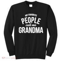 My Favorite People Call Me Grandma Sweatshirt thumb 0