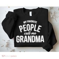 My Favorite People Call Me Grandma Sweatshirt thumb 2