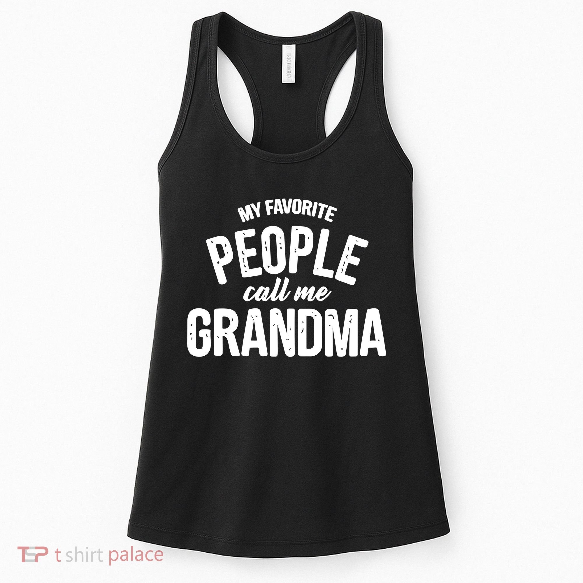 My Favorite People Call Me Grandma Women's Tank Top