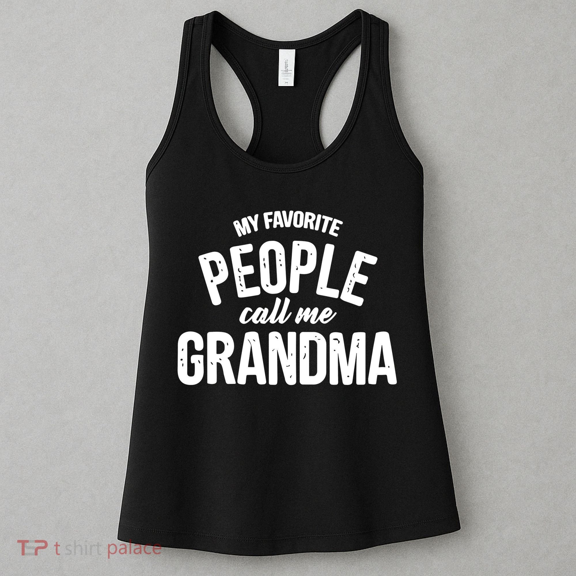 My Favorite People Call Me Grandma Women's Tank Top