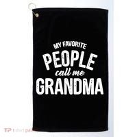 My Favorite People Call Me Grandma Golf Towel thumb 0