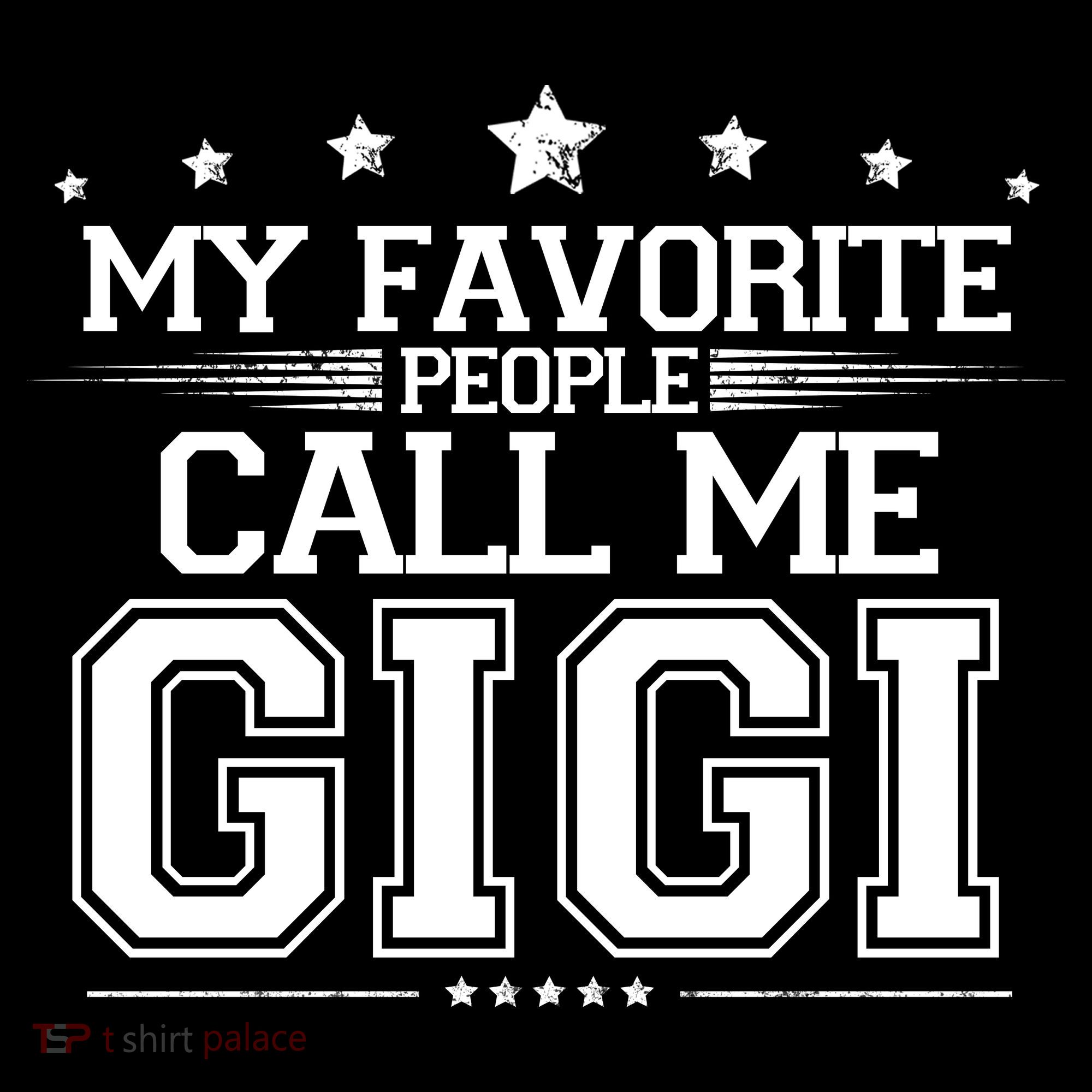 My Favorite People Call Me Gigi Women's Hoodie