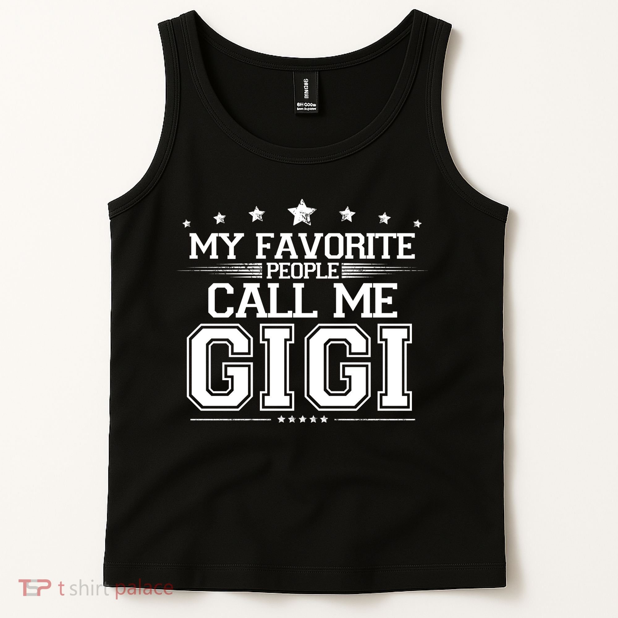 My Favorite People Call Me Gigi Tank Top
