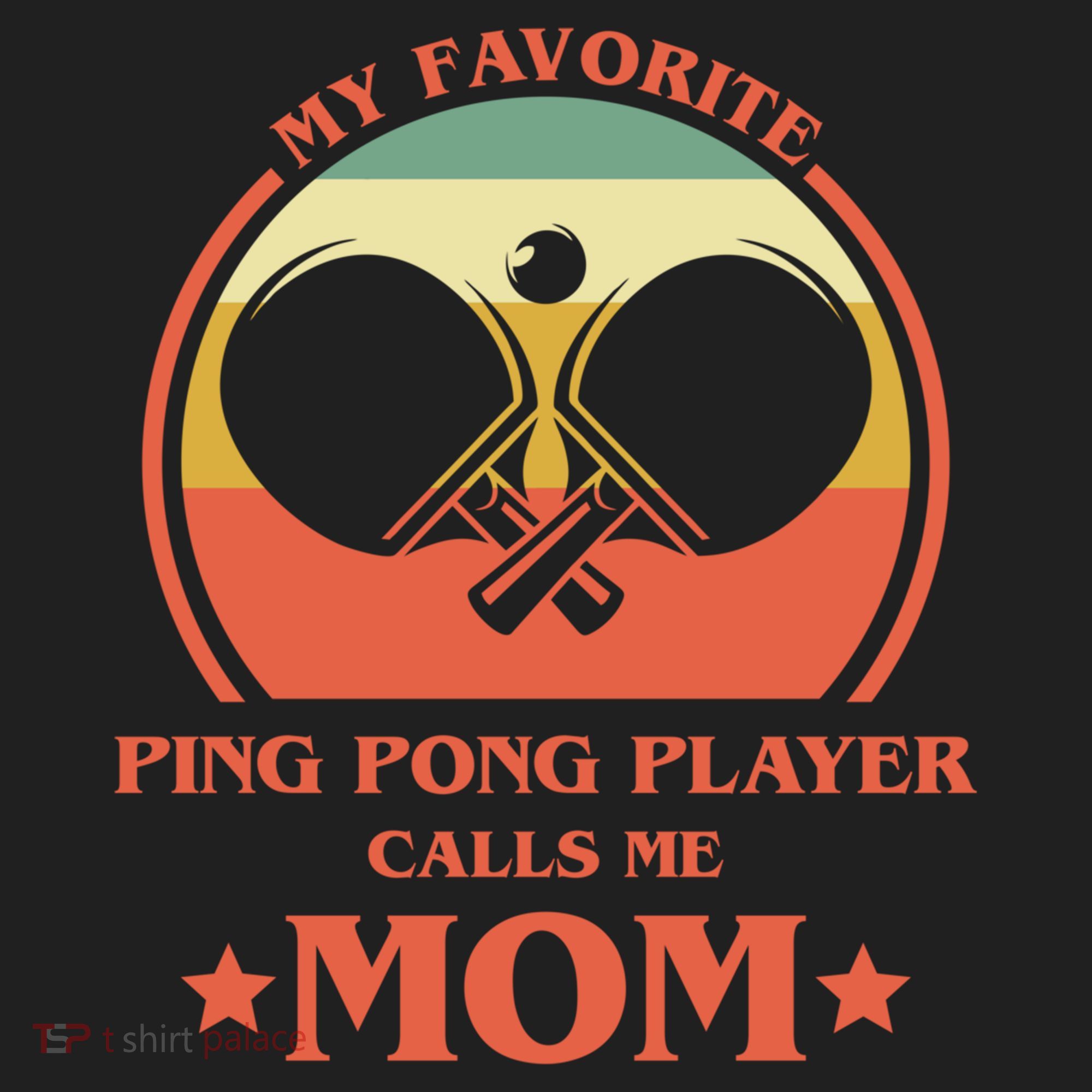 My Favorite Ping Pong Player Calls Me Mom Table Tennis Mama Meaningful Gift Golf Towel