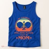 My Favorite Ping Pong Player Calls Me Mom Table Tennis Mama Meaningful Gift Tank Top thumb 2