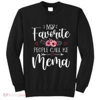 My Favorite People Call Me Mema Funny Floral MotherS Day Sweatshirt thumb 0