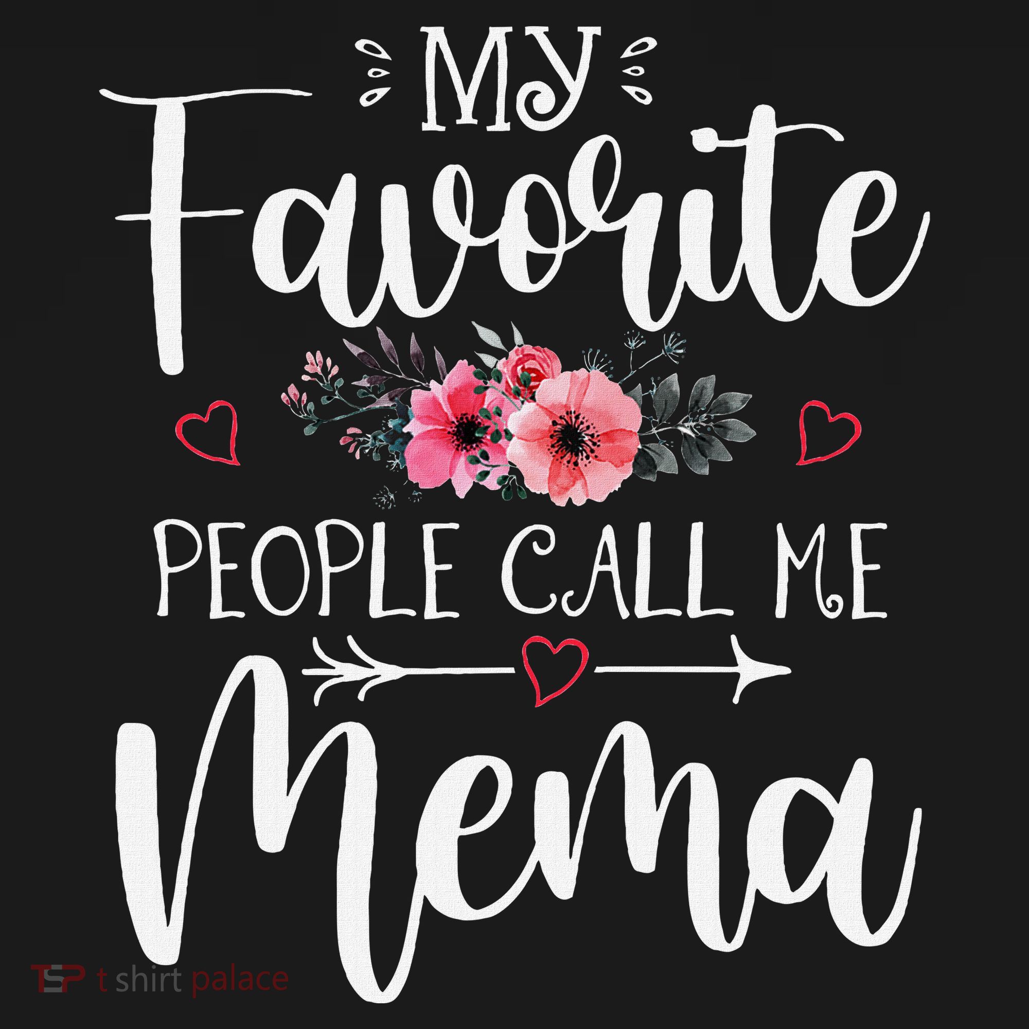 My Favorite People Call Me Mema Funny Floral MotherS Day Women's Hoodie