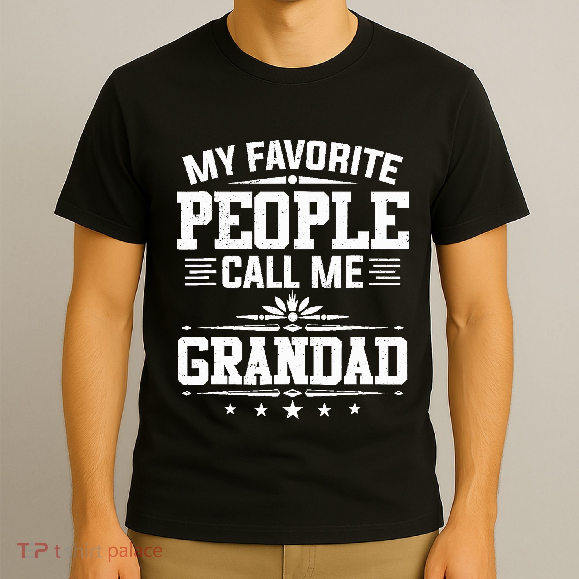 My Favorite People Call Me Grandad Funny Father's Day T-Shirt