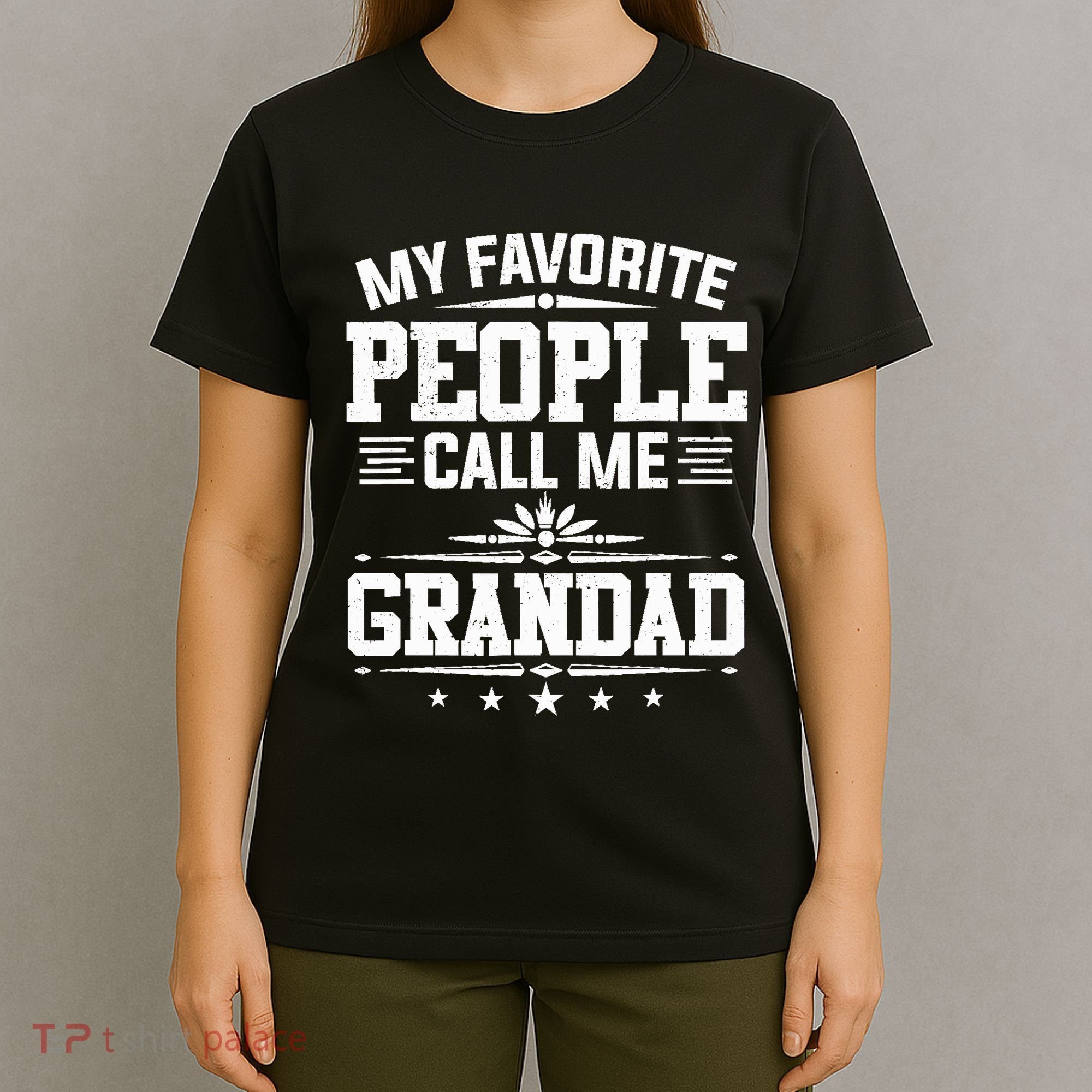 My Favorite People Call Me Grandad Funny Father's Day T-Shirt