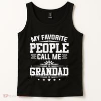 My Favorite People Call Me Grandad Funny Father's Day Tank Top thumb 2