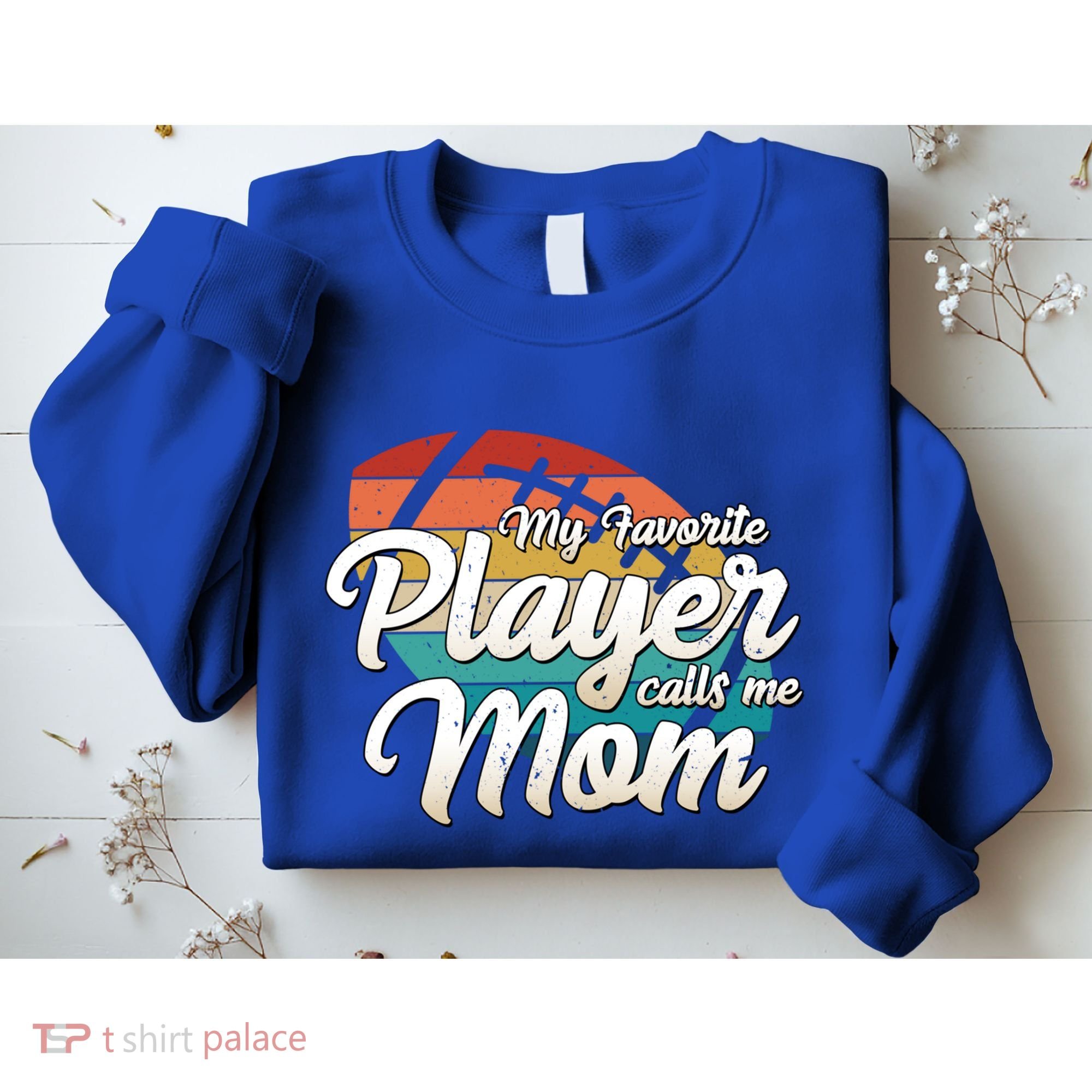 My Favorite Player Calls Me Mom Retro Football Ball Mommy Gift Sweatshirt