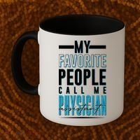 My Favorite People Call Me Physician Assistant Coffee Mug thumb 2