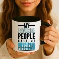 My Favorite People Call Me Physician Assistant Coffee Mug thumb 3