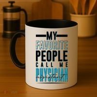My Favorite People Call Me Physician Assistant Coffee Mug thumb 4
