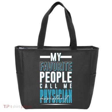 My Favorite People Call Me Physician Assistant Tote Bag