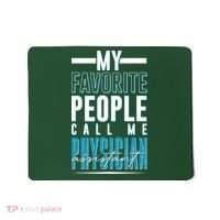 My Favorite People Call Me Physician Assistant Mousepad thumb 0
