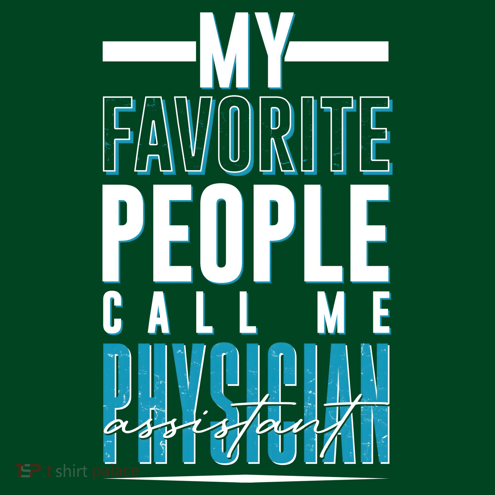 My Favorite People Call Me Physician Assistant Mousepad