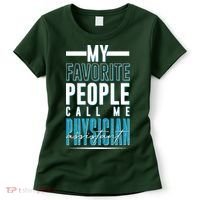 My Favorite People Call Me Physician Assistant Women's T-Shirt thumb 0