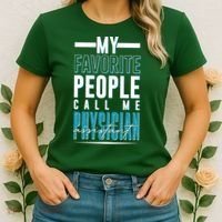 My Favorite People Call Me Physician Assistant Women's T-Shirt thumb 2