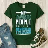 My Favorite People Call Me Physician Assistant Women's T-Shirt thumb 3