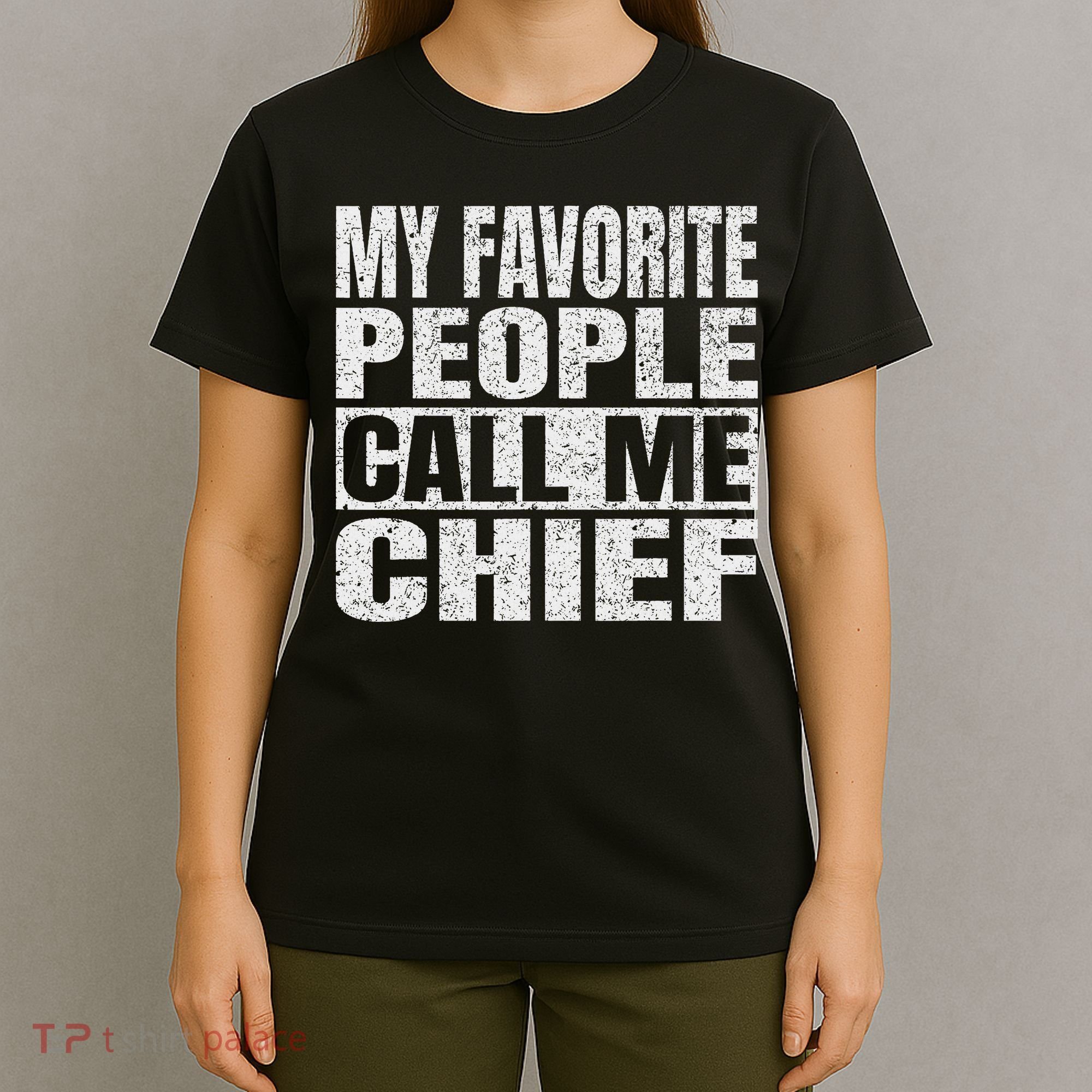 My Favorite People Call Me Chief Vintage Fathers Day T-Shirt