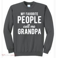 My Favorite People Call Me Grandpa Sweatshirt thumb 0