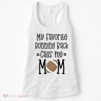 My Favorite Running Back Calls Me Mom Football Quote Gift Women's Tank Top thumb 0