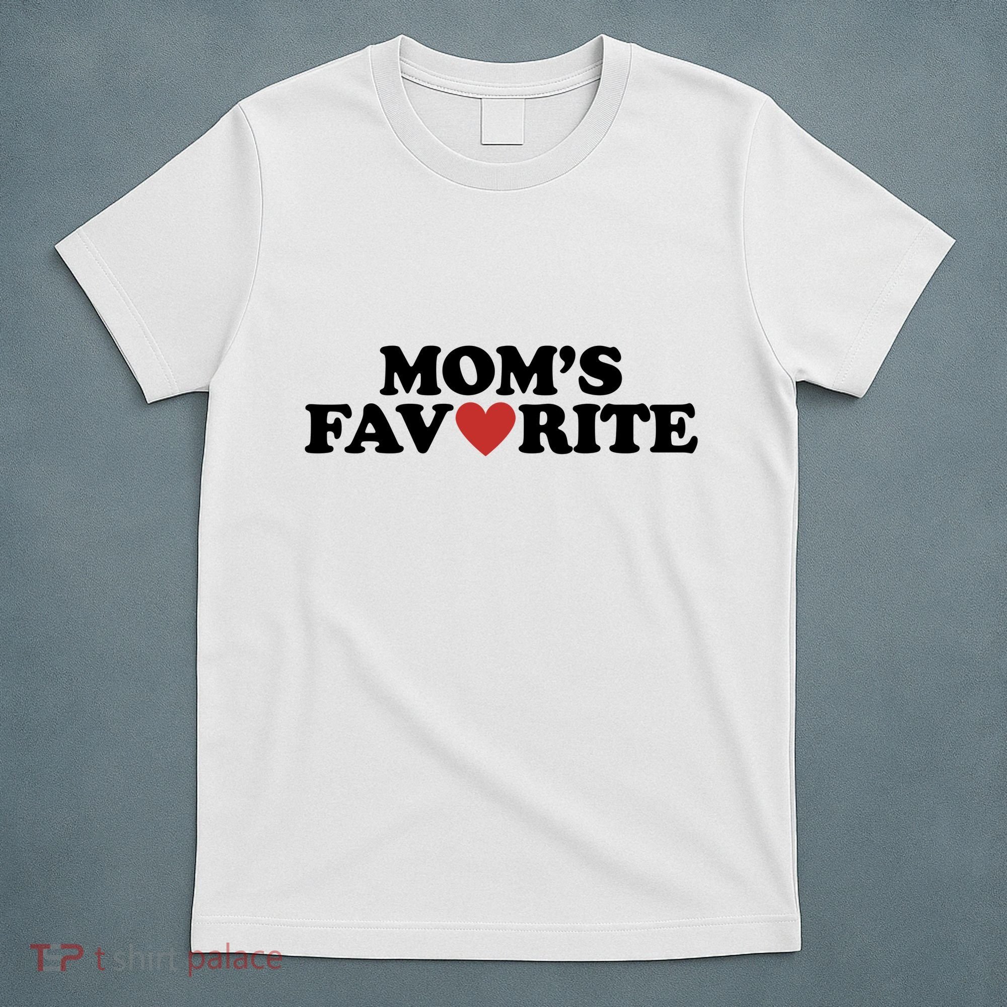 Moms Favorite Red Heart Cute Gift T-Shirt